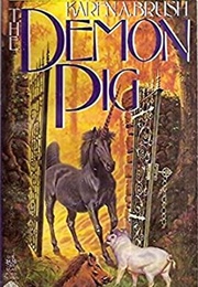 The Demon Pig (Karen A. Brush)