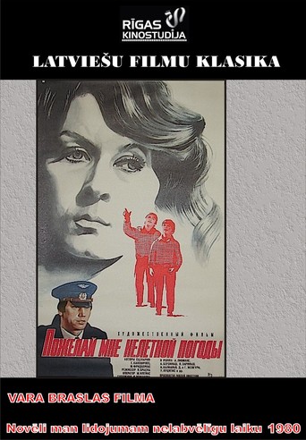 Novēli Man Lidojumam Nelabvēlīgu Laiku (1980)