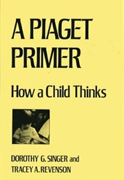 A Piaget Primer (DG Singer)