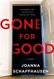 Gone for Good (Joanna Schaffhausen)