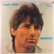 Hugues Aufray- Horizon