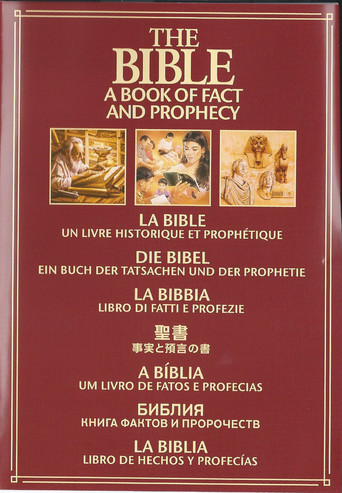 The Bible - Accurate History, Reliable Prophecy (1996)