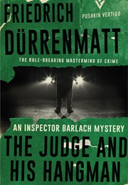 The Judge and His Hangman (Friedrich Dürrenmatt)