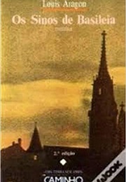Os Sinos De Basileia (Louis Aragon)