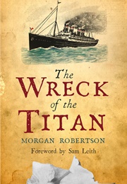 Wreck of the Titan (Morgan Robertson)
