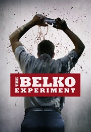 The Belko Experiment (2016)