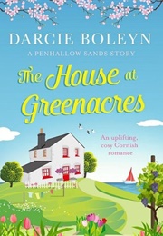 The House at Greenacres (Darcie Boleyn)