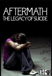 Aftermath: The Legacy of Suicide (2001)