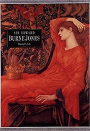 Sir Edward Burne-Jones (Russell Ash)