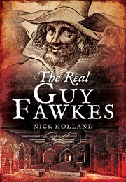 The Real Guy Fawkes (Nick Holland)