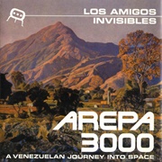 Arepa 3000 – Los Amigos Invisibles (2000)