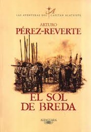 El Sol De Breda (Arturo Pérez Reverte)