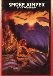 Smoke Jumper (R. A. Montgomery)
