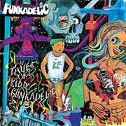 Funkadelic - Tales of Kidd Funkadelic