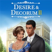Desire &amp; Decorum: Book 2