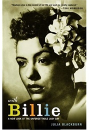 With Billie: A New Look at the Unforgettable Lady Day (Julia Blackburn)