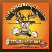 Da Yuppers - Da Turdy Point Buck