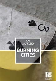 Burning Cities (Kai Aareleid)