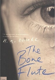 The Bone Flute (N.A. Bourke)