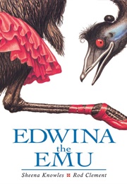 Edwina the Emu (Sheena Knowles)