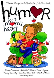 Humor for a Mom&#39;s Heart (Patsy Clairborne)