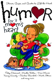 Humor for a Mom's Heart (Patsy Clairborne)