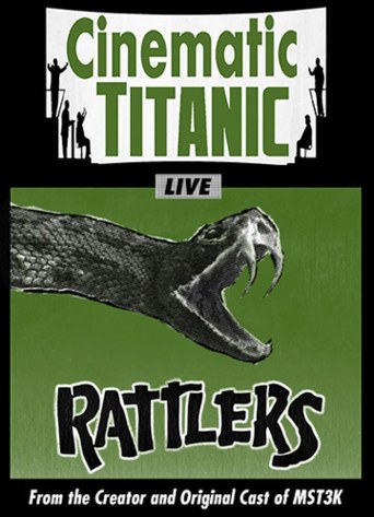 Cinematic Titanic: Rattlers (2012)