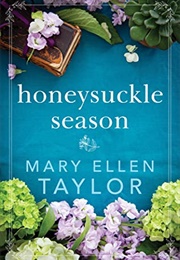 Honeysuckle Season (Mary Ellen Taylor)