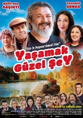Yaşamak Güzel Şey (2017)