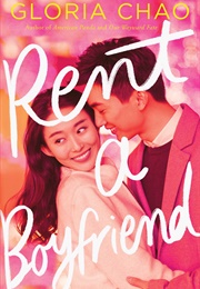Rent a Boyfriend (Gloria Chao)