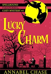 Lucky Charm (Annabel Chase)