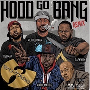 Wu-Tang "Hood Go Bang!"