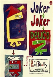 Joker, Joker, Deuce (Paul Beatty)