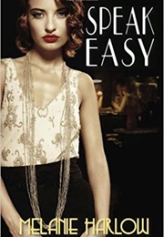 Speak Easy (Melanie Harlow)