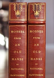 Mosses From an Old Manse (Nathaniel Hawthorne)