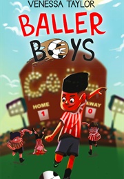 Baller Boys (Venessa Taylor & Illustrated by Kenneth Ghann)