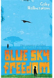 Blue Sky Freedom (Gabrielle Halberstam)