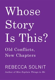 Whose Story Is This? (Rebecca Solint)