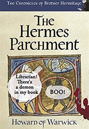 The Hermes Parchment (Howard of Warwick)