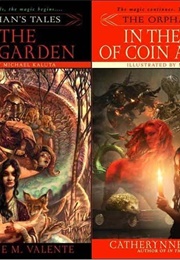 The Orphan's Tales Duology (Catherynne M. Valente)