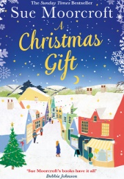 A Christmas Gift (Sue Moorcroft)
