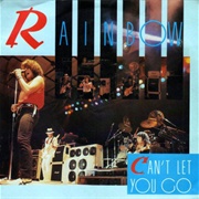Rainbow - Can't Let You Go (1983)