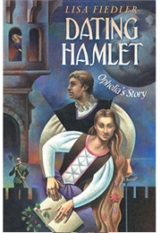 Dating Hamlet (Lisa Fiedler)