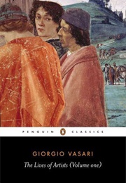 The Lives of Artists, Vol. 1 (Giorgio Vasari)
