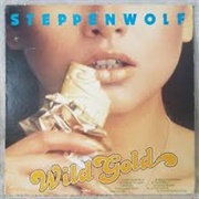 Wild Gold-Steppenwolf