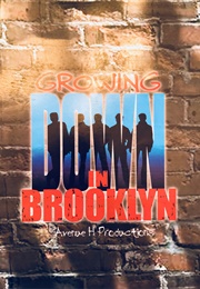 Growing Down in Brooklyn (2000)