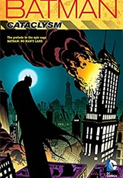 Batman: Cataclysm (Chuck Dixon)