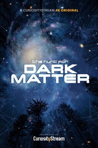 The Hunt for Dark Matter (2017)
