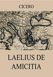 Laelius De Amicitia (Cicero)