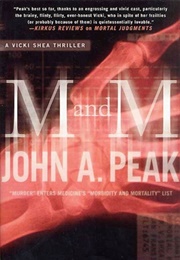 M & M (John a Peak)